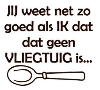 Strijkapplicatie | Jij weet net zo goed als ik dat dit geen vliegtuig is