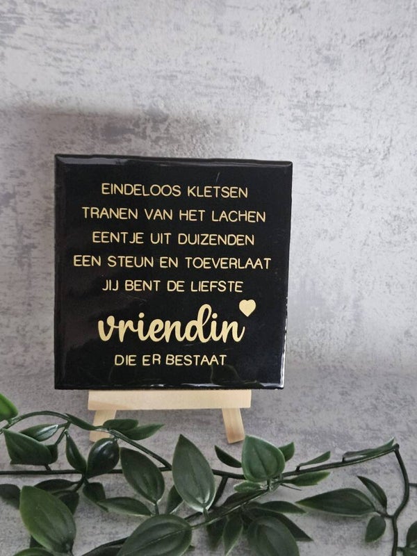 Tegeltje 10x10cm | Vriendin