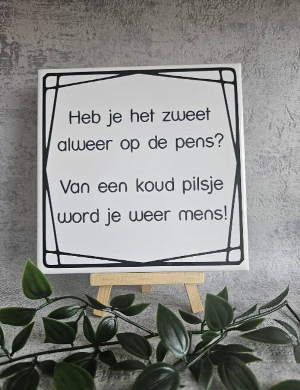 Tegeltje Sale | Zweet op de pens