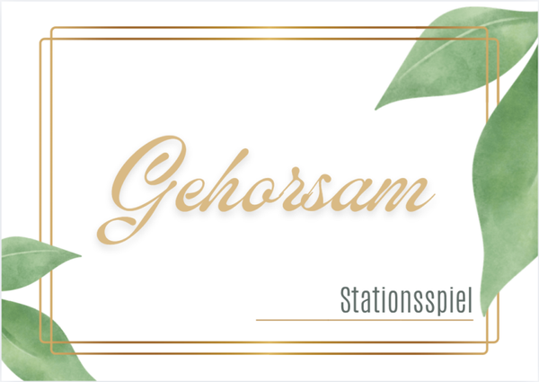 Gehorsam - Downloadversion (Stationsspiel)