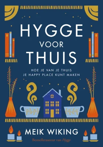 Hygge voor thuis | Meik Wiking | Hej Hygge