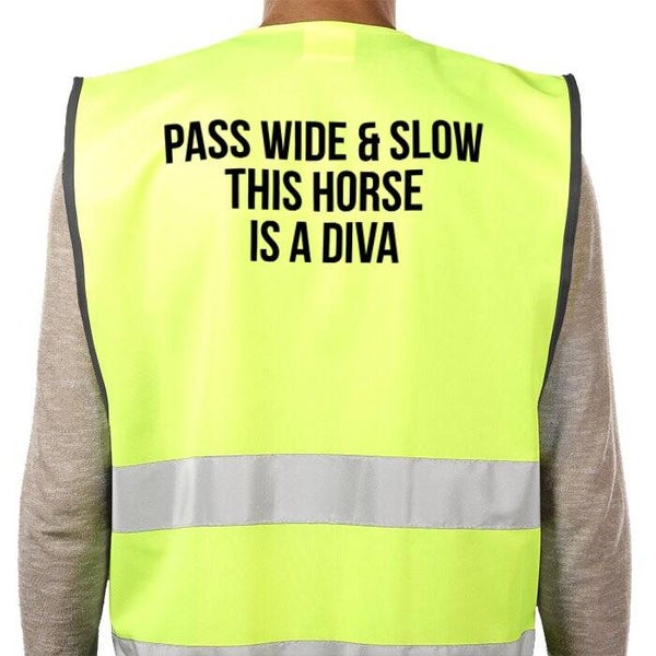 Horse is a Diva Hi-Vis (Adult)