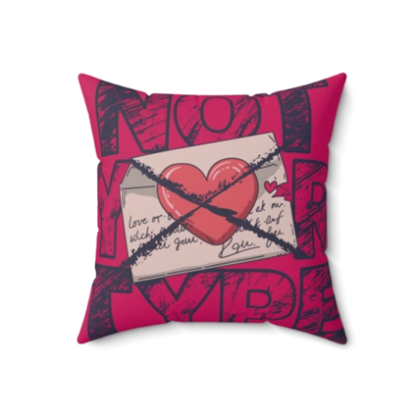 Not Your Type- Square Pillow