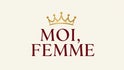 MOI FEMME