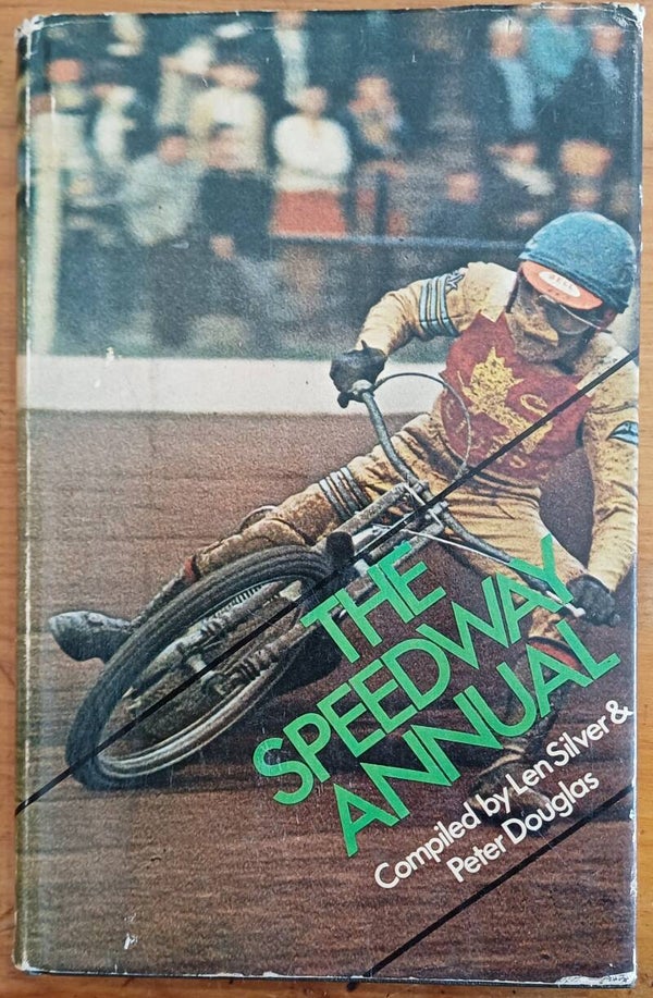 The Speedway Annual - by Len Silver and Peter Douglas