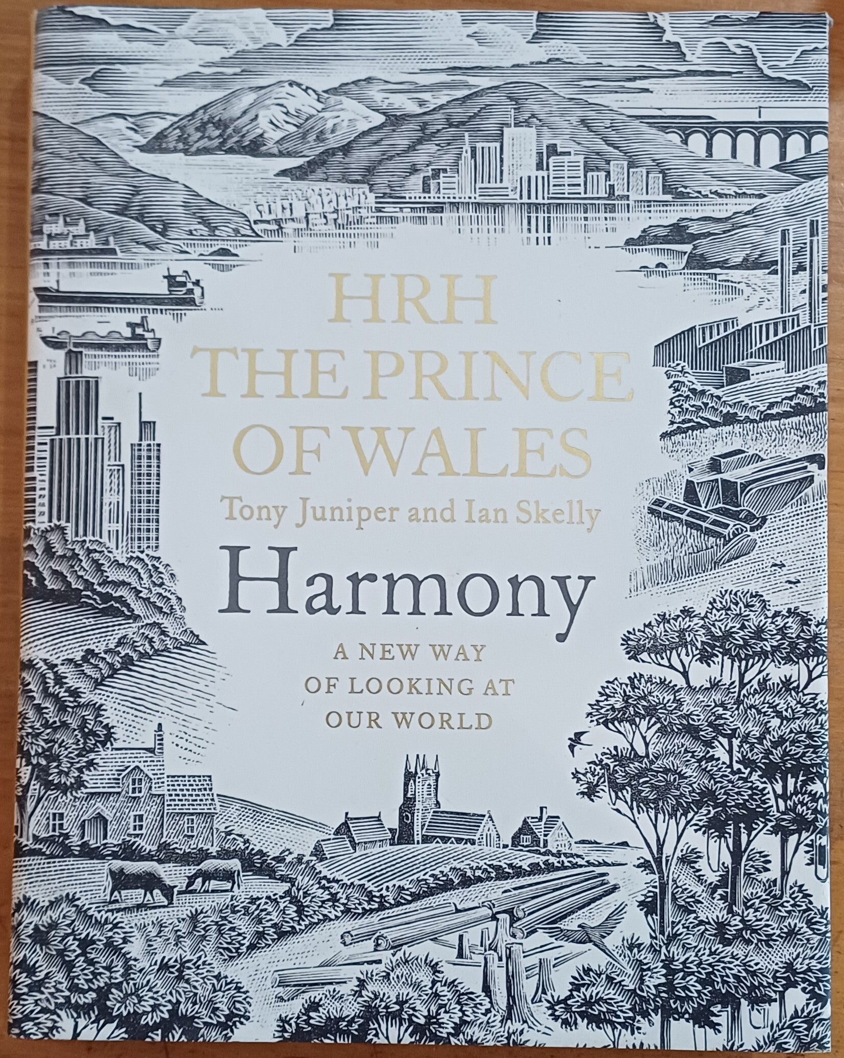 Harmony: A New Way of Looking At Our World