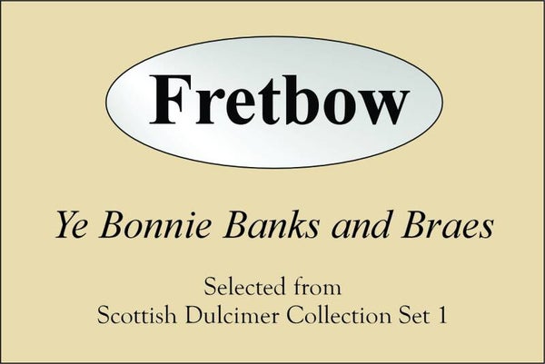 Ye Bonnie Banks and Braes - Dulci Single