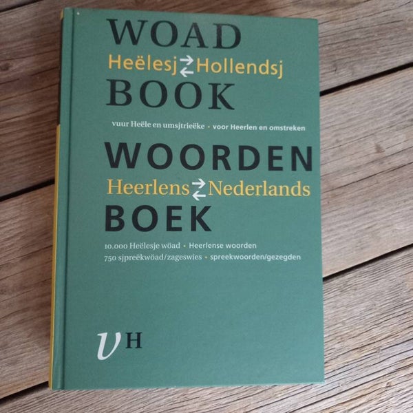 Woordenboek Heerlens-Nederlands / Woadbook vuur heele en umsjtrieeke
