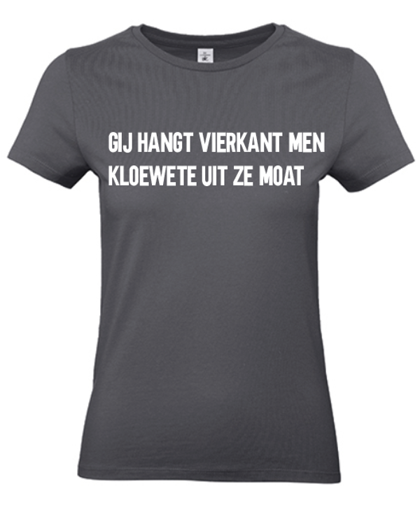 Bio T-shirt Gij hangt vierkant men kloewete uit ze moat