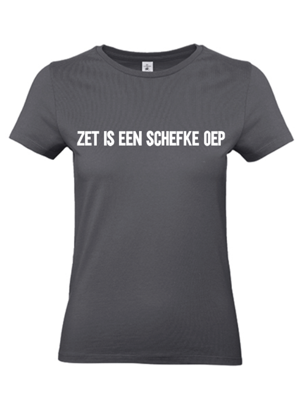 Bio T-shirt Zet is een schèfke oep