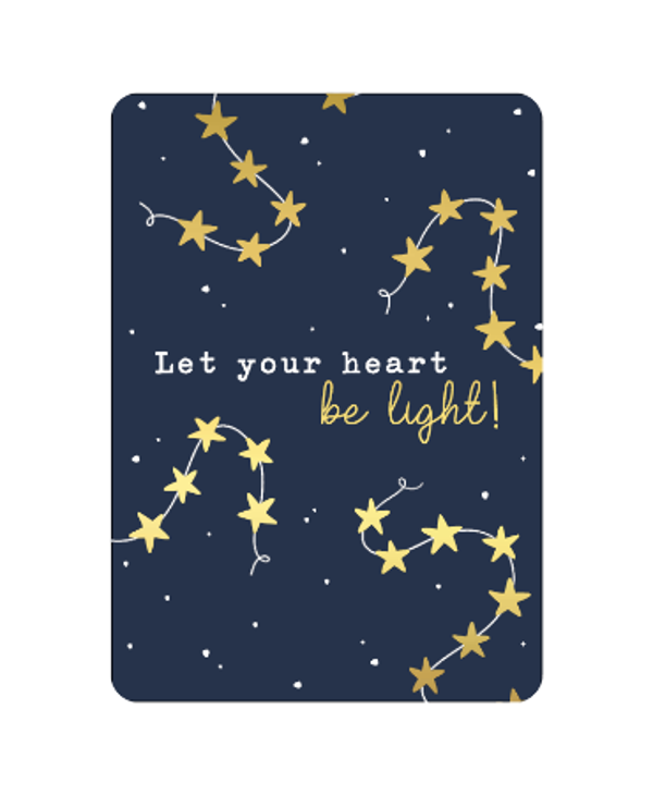 Wenskaarten | Let your heart be light