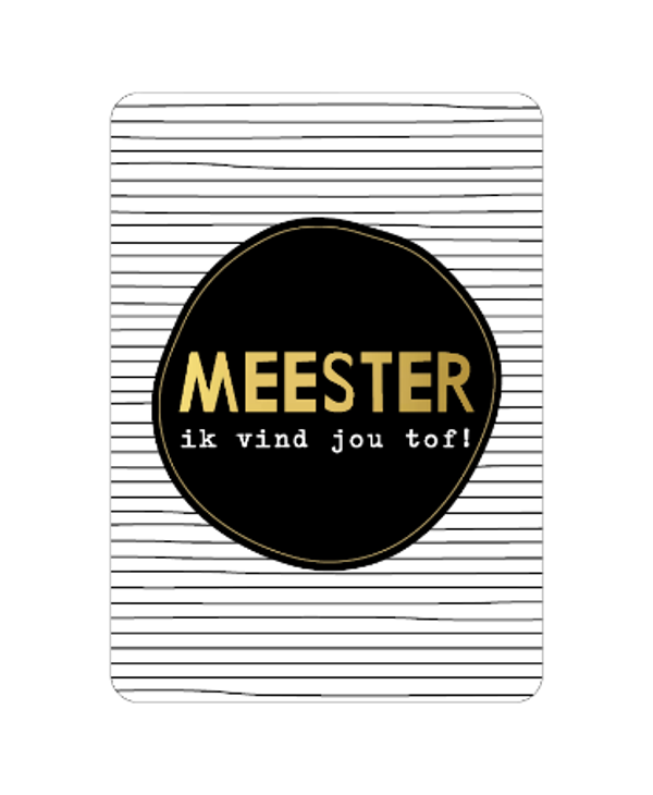 Wenskaarten | Meester ik vind jou tof