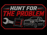 HUNT FOR THE PROBLEM