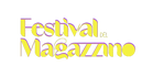 FESTIVAL DEL MAGAZZINO