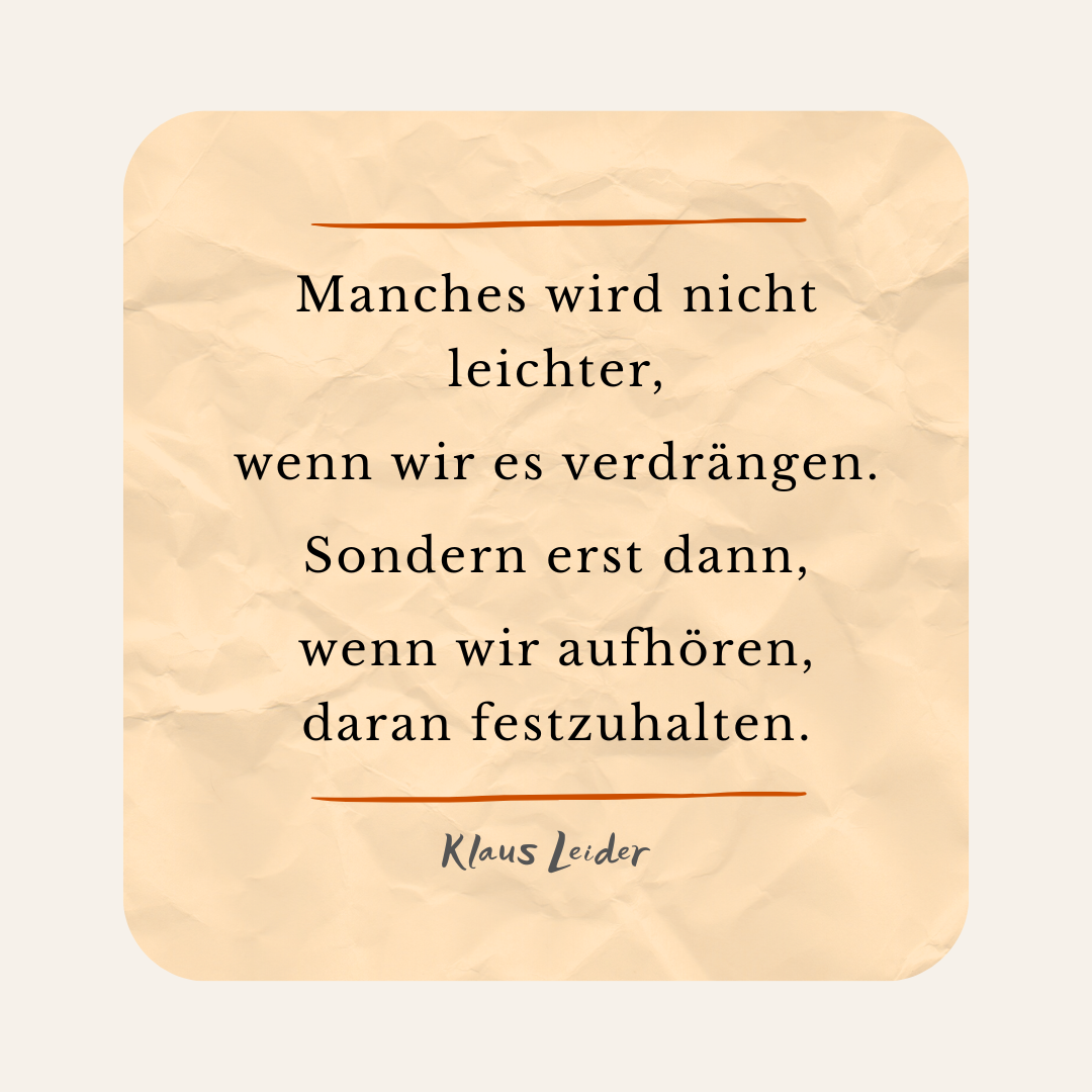 Trau dich, Zeit zu verschwenden.   Vielleicht ist genau das Leben. Gedanke von Klaus Leider