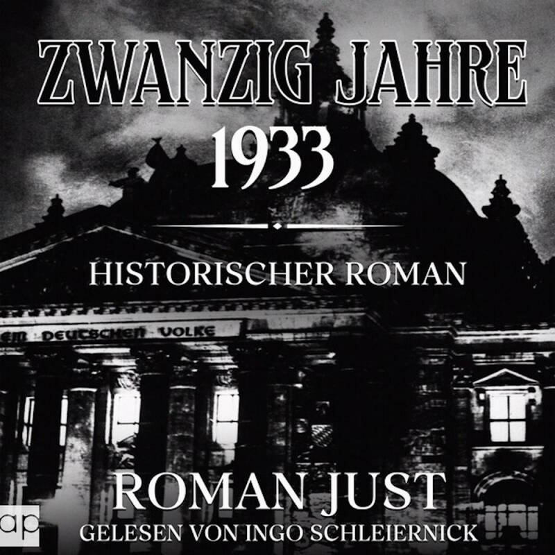 Zwanzig Jahre 1933 - Historischer Roman - Hörbuchcover