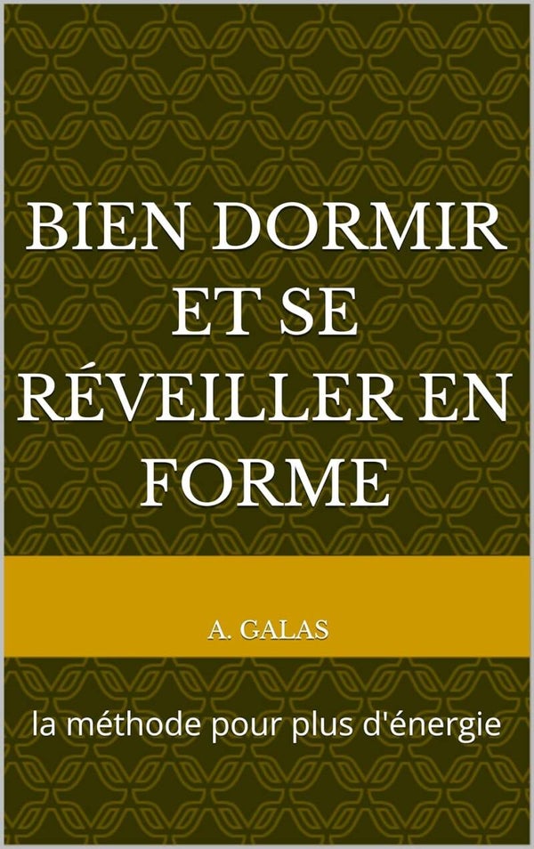 Bien dormir et se réveiller en forme : la méthode pour plus d'énergie