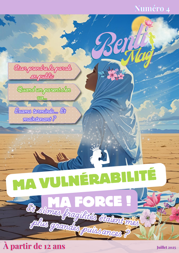 Benti Magazine numéro 4 : Ma vulnérabilité, Ma force