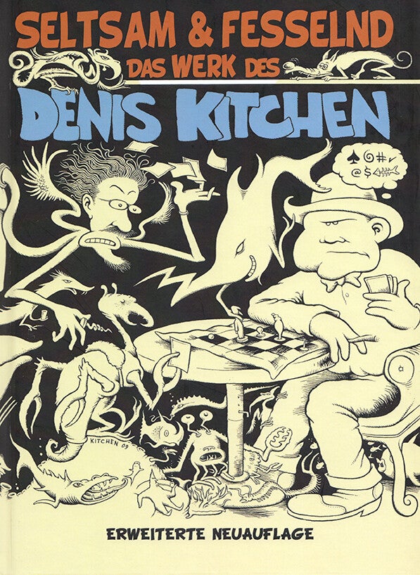 Seltsam und fesselnd - Das Werk des Denis Kitchen