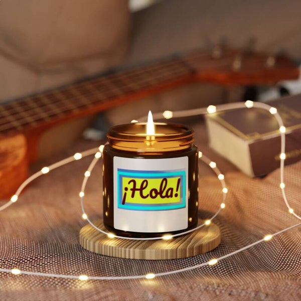 Soy Candle - Spanish salutation Quote ¡Hola!