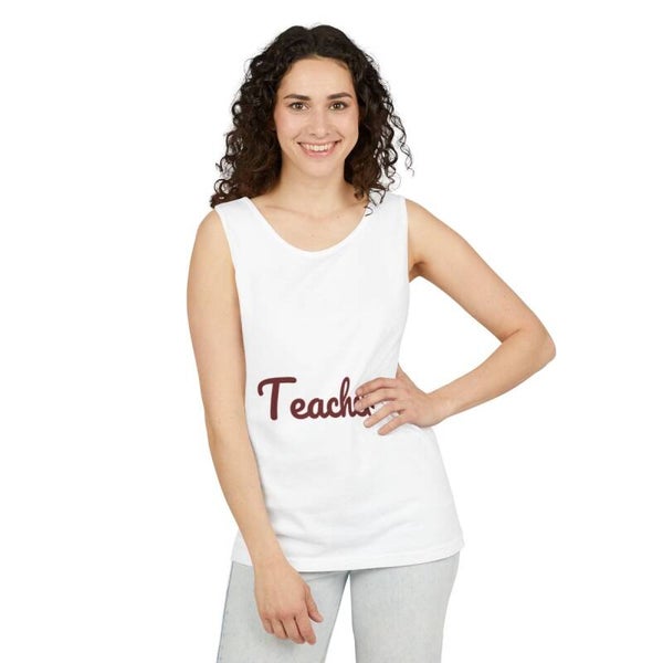 Teacher appreciation, motivational quote "Teachernisex Garment-Dyed Tank Top