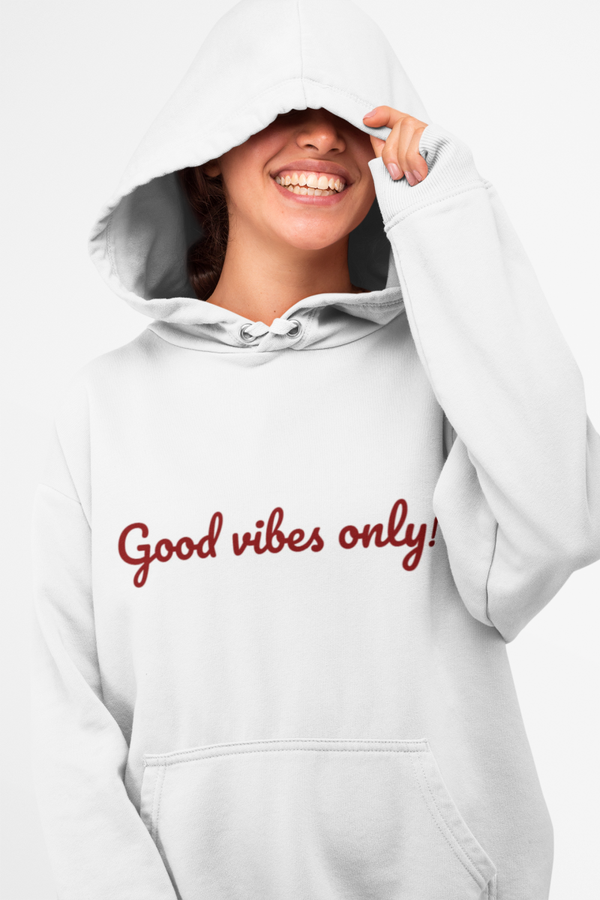 Good vibes only-Sweatshirt hoody