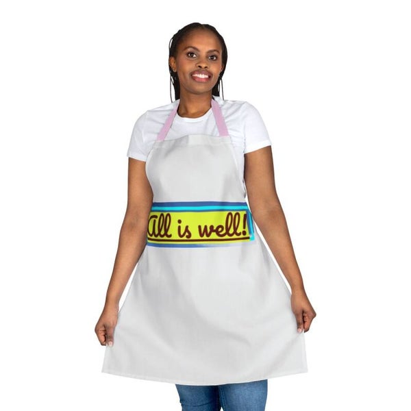 All is well! Motivational quote: Apron, 5-Color Straps (AOP)