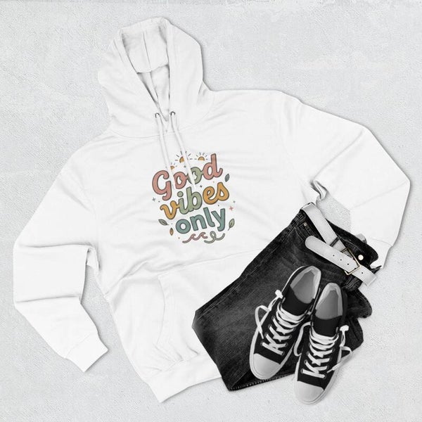 Good Vibes Only Fleece Hoodie — 'All Is Well back" Cozy Pullover