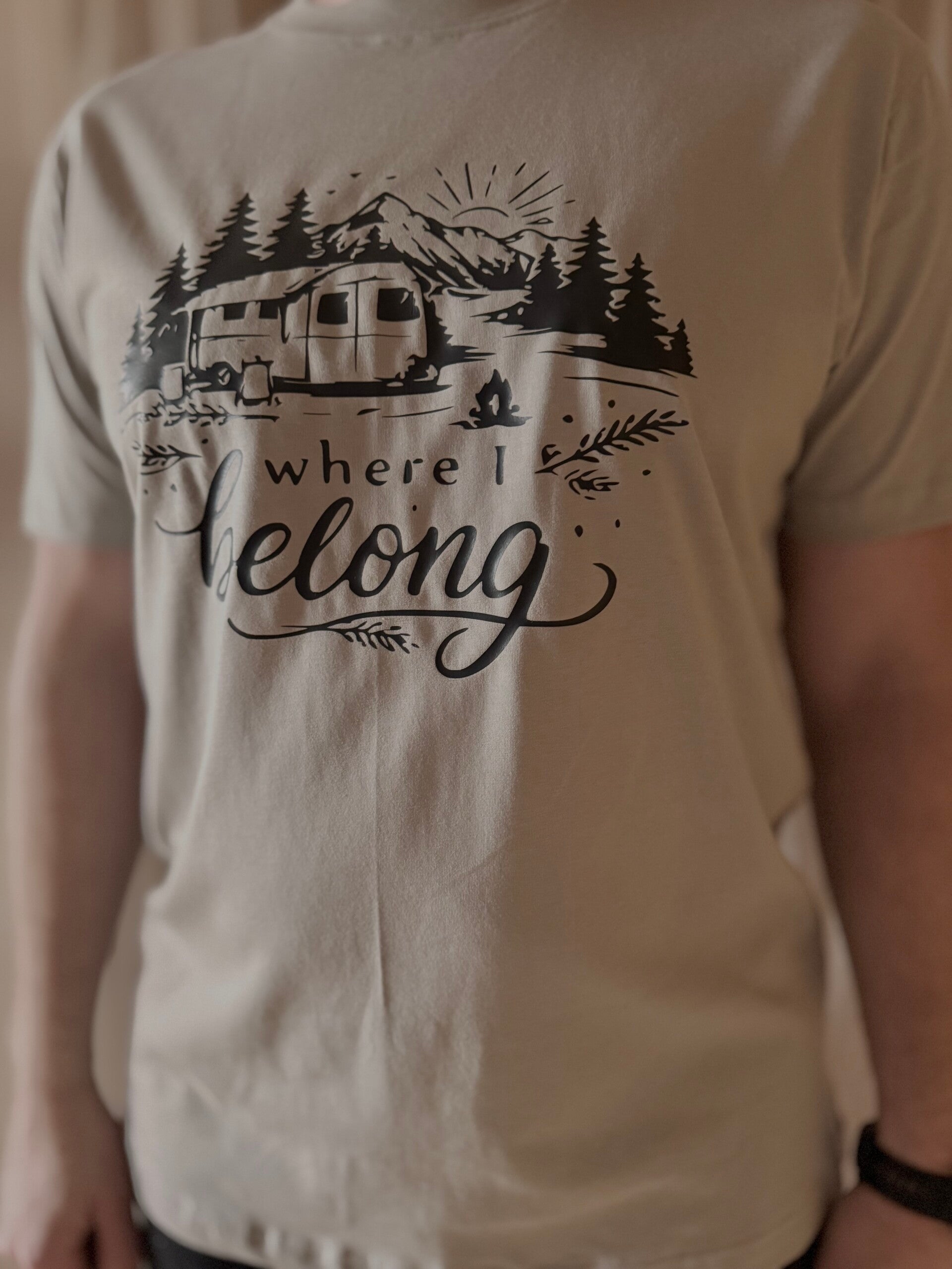 Unisex T-Shirt, "Where I belong"