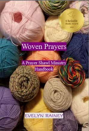 Woven Prayers: A Prayer Shawl Ministry Handbook