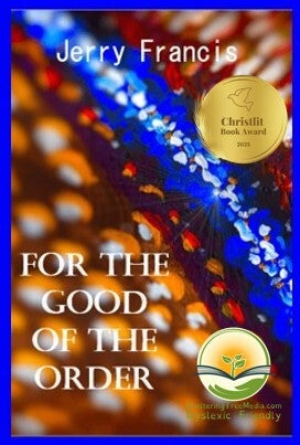 For the Good of the Order: Dyslexic Friendly