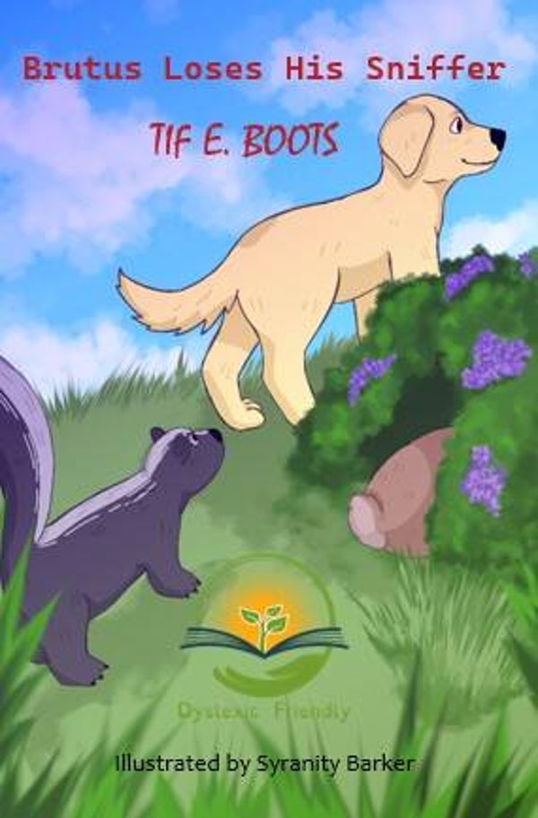 Brutus Loses His Sniffer: Dyslexic Friendly