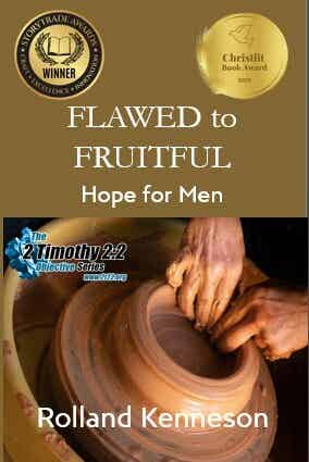 Flawed to Fruitful: Hope for Men