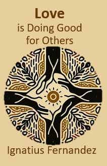 LOVE is Doing Good for Others