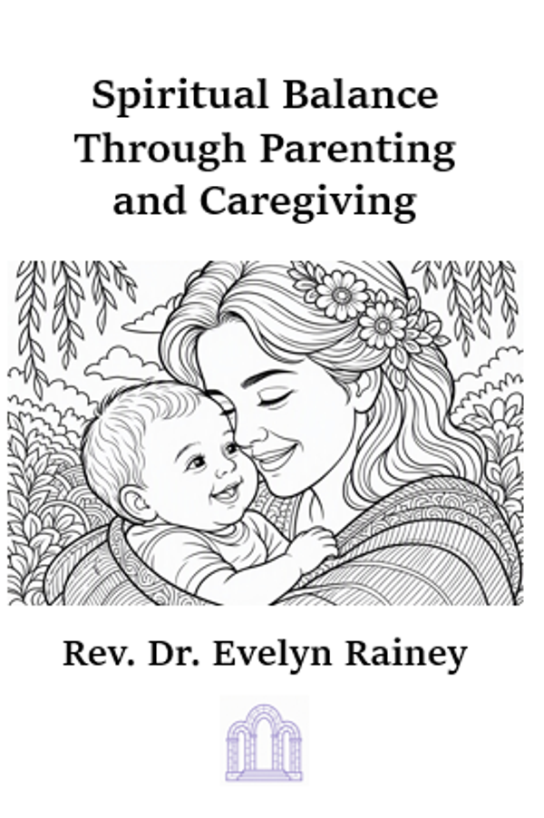 Spiritual Balance Through Parenting and Caregiving