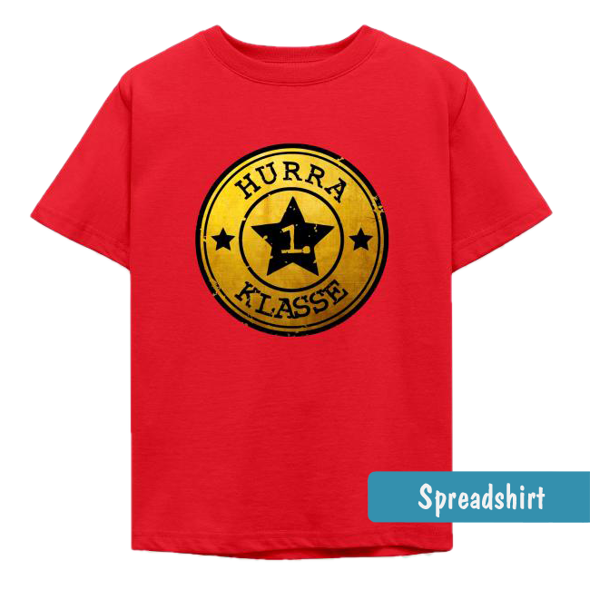 rotes Schulstart T-Shirt mit Stern Abzeichen in goldfarben - schwarz, darauf der Text Hurra 1. Klasse