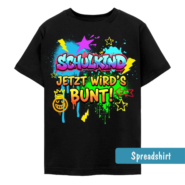 Farbenfrohes Graffiti-Design mit dem Schriftzug „Schulkind Jetzt wird's bunt!“ mit Sternen und Blitzen.