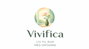 Vivifica - liv til rum med omtanke