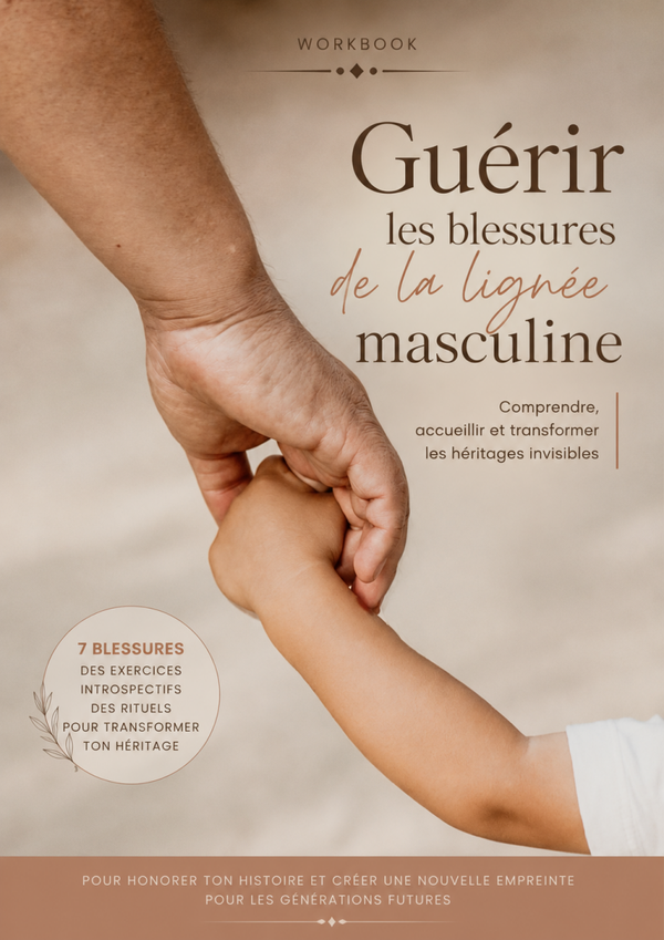 Workbook "Guérir les blessures de la lignée masculine"