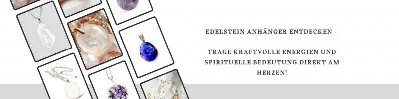 Edelstein Anhänger – energetischer Schmuck mit Bedeutung für Ausstrahlung und innere Balance