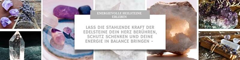 Edelsteine und Heilsteine online kaufen – Heilsteinschmuck, Edelstein Armband, Schutz, positive Energie, Balance, Meditation, Rituale, Chakra Edelsteine, Heilsteine für Kinder und Erwachsene, Seelenbegleiter, Edelsteine im Alltag nutzen