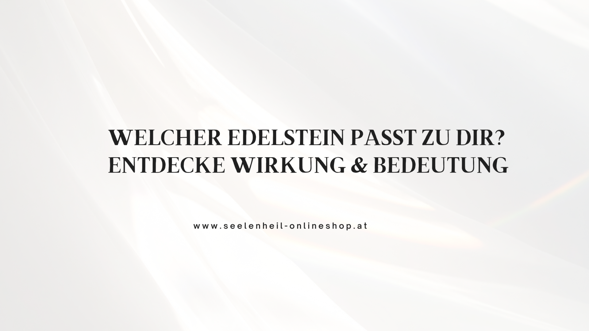 Echter Edelstein Schmuck und Heilsteine im Online Shop – finde heraus welcher Edelstein zu dir passt und entdecke Labradorit, Amethyst und Rosenquarz