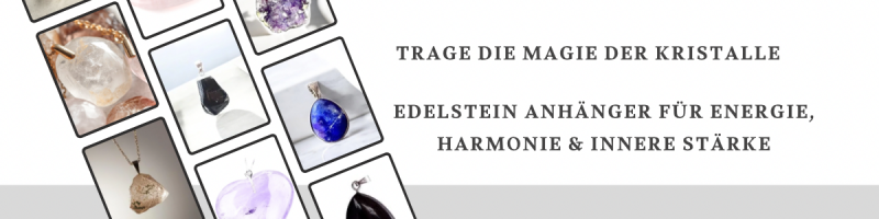 Edelstein Schmuck – Heilsteinschmuck online kaufen im Edelstein Onlineshop, Unikate für Energie, Schutz, innere Stärke, Harmonie und positive spirituelle Wirkung