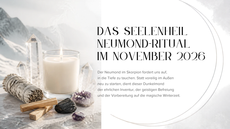 Neumond Ritual November 2026 – kraftvolle Neumondrituale, Räucherwerk, Edelsteine, Heilsteine und spirituelle Begleiter für Manifestation, Loslassen und Neubeginn im Seelenheil Onlineshop entdecken.