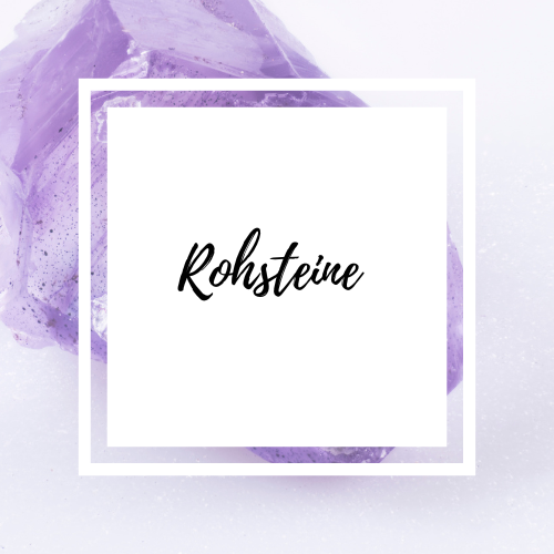 Rohsteine kaufen – Edelsteine online für Kinder, Heilsteine und Geschenkideen im Onlineshop sichern