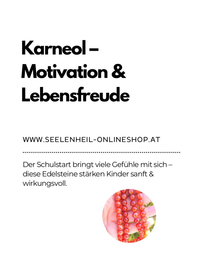  Edelstein Karneol für Kinder – fördert Tatkraft & Konzentration