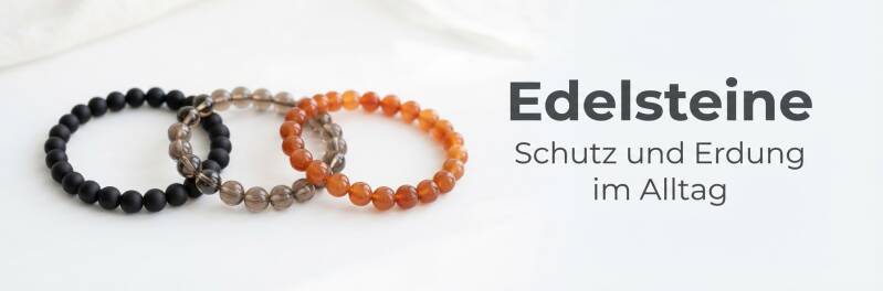 Edelstein Schutzarmband als spiritueller Schmuck online in Österreich und Deutschland