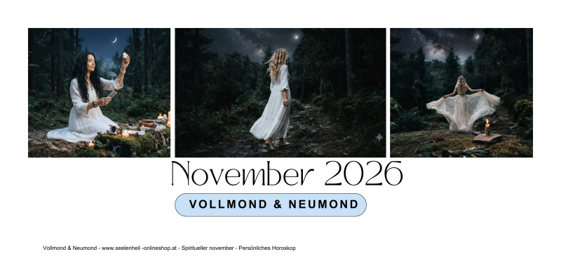 Vollmond und Neumond im November 2026 – Spirituelle Mondphasen im Seelenheil Shop