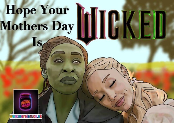 Mothers Day Card Wicked