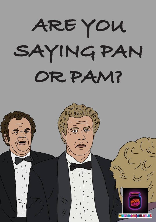 Any Occasion Card Stepbrothers Pan
